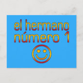 El Hermano Número 1 - Nummer 1 broer in het Spaans Briefkaart (Voorkant)