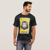 El Hio De Dios Mexican Slang Lottery Bingo Cards T-shirt (Voorkant volledig)