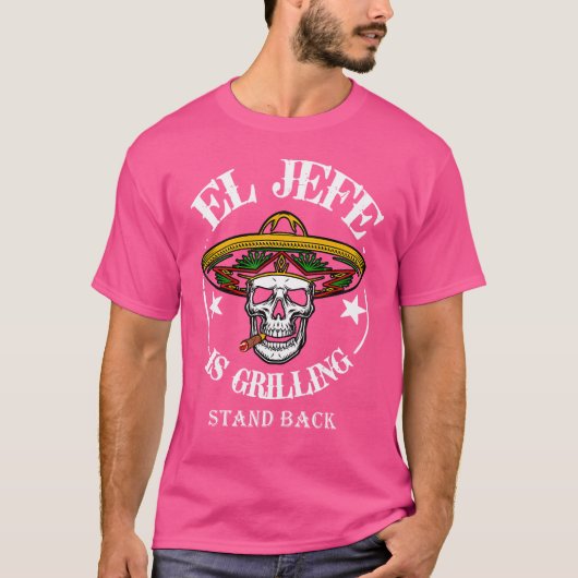 El Jefe Barbecue Stand Back Grappig Mexicaans Pap  T-shirt (Voorkant)