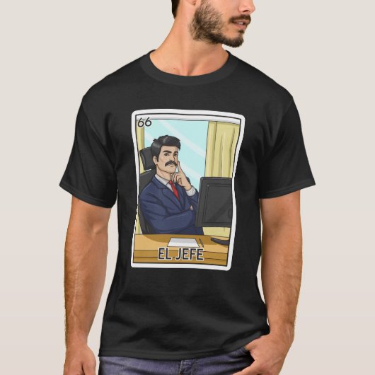 El Jefe schenkt de baas de Mexicaanse loterij T-shirt (Voorkant)