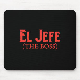 El Jefe The Boss Funny Cinco De Mayo Fiesta Mexico Muismat
