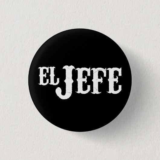 El Jefe Translation The Boss Ronde Button 3,2 Cm (Voorkant)
