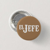 El Jefe Translation The Boss Ronde Button 3,2 Cm (Voorkant /achterkant)