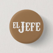 El Jefe Translation The Boss Ronde Button 3,2 Cm (Voorkant)