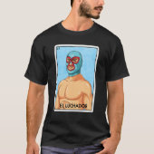 El Luchador Mexican Card Game Lucha Libre Mexican  T-shirt (Voorkant)