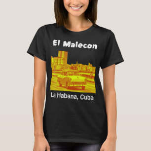 El Malecon Habana Cuba Retro Vintage Travel Cuban T-shirt