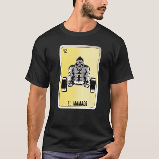 El Mamado Mexican Slang Lottery Bingo Cards T-shirt (Voorkant)