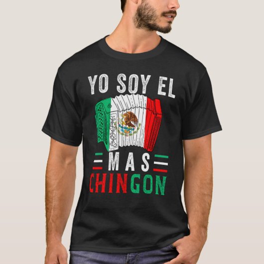 El Mas Chingon  Mexican Dad Husband Regalo T-shirt (Voorkant)