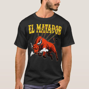 El Matador Bullvechten Bullfighter Bull Torero T-shirt