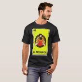 El Mecanico Mexican Parody Lottery T-shirt (Voorkant volledig)