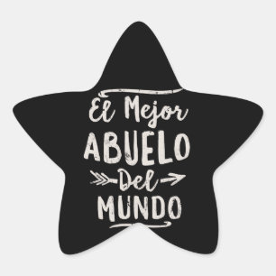 El Mejor Abuelo Del Mundo Grandpa Fathers Day Ster Sticker