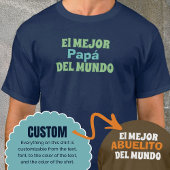 El Mejor Del Mundo Custom Shirt Gift Idee