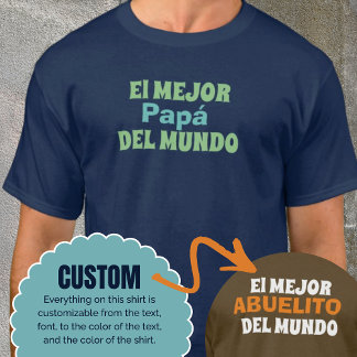 El Mejor Del Mundo Custom Shirt Gift Idee