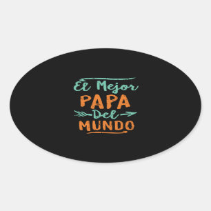 El Mejor Papa Del Mundo Pap vaderdag Ovale Sticker