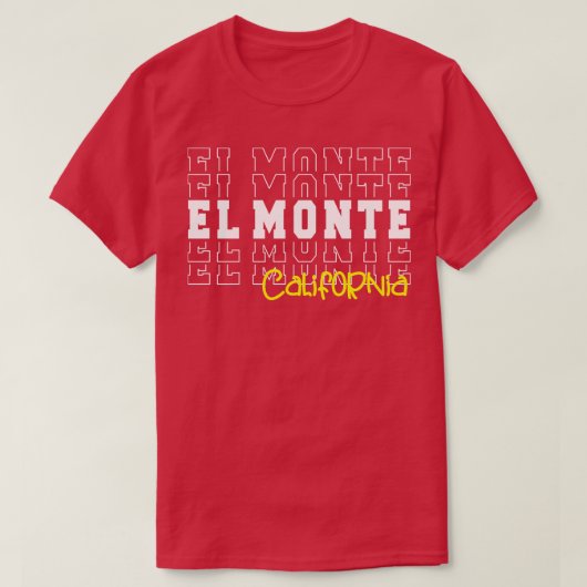 El Monte stad Californië El Monte CA T-shirt (Design voorkant)