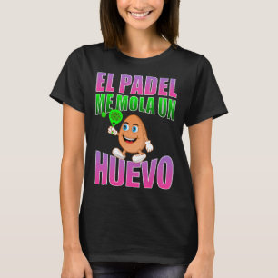 El padel me mola un eggo zin voor fans t-shirt