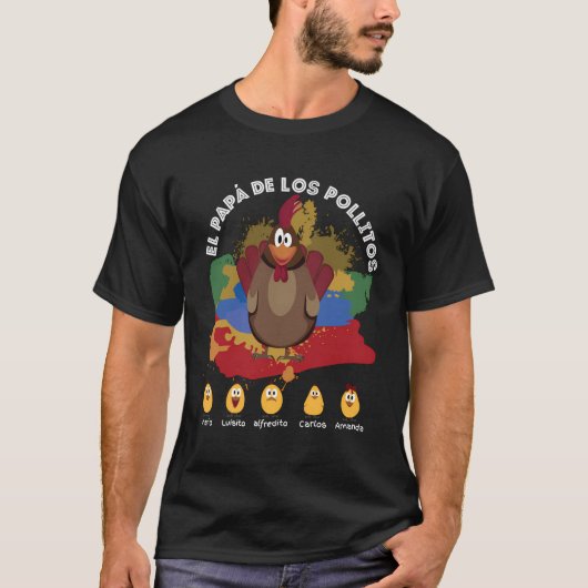 El Papã. De Los Pollitos T-shirt (Voorkant)