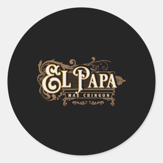 El Papa Mas Chingon Dia De Los Padres Ronde Sticker (Voorkant)
