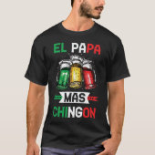 El Papa Mas Chingon Mexicaanse vader Husband Regal T-shirt (Voorkant)
