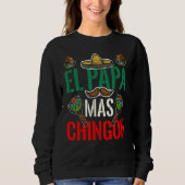 El Papa Mas Chingon Patriotic Mexican Dad Apparel  Trui (Voorkant)
