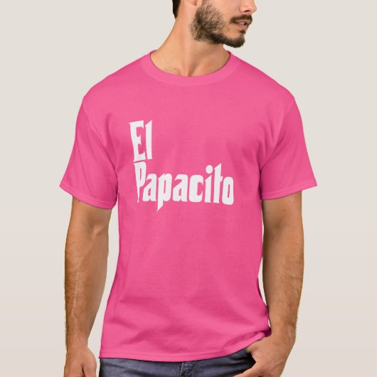 El Papacito Papi Chulo Spanish Cinco de Mayo Mexic T-shirt (Voorkant)