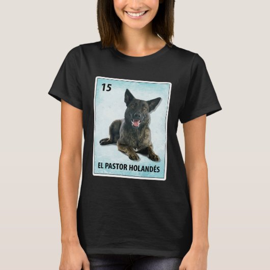 El Pastor Holandes Mexican Dutch Shepherd Cards T-shirt (Voorkant)