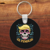 El Pendejo Dia de los Muertos Sugar Skull Trump Sleutelhanger (Voorkant)