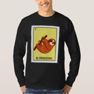 El Perezoso Sloth Mexicaanse Lottery Card Game T-shirt