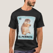 El Perrito Mexican Prairie Dog Cards T-shirt (Voorkant)