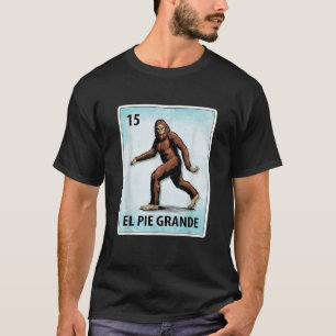 El Pie Grande Mexicaanse Bigfoot Kaarten T-shirt