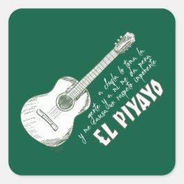 El Piyayo Vierkante Sticker