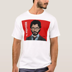 El Profesor La Casa De Papel T-shirt
