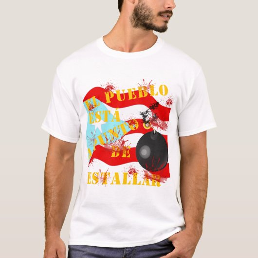 El Pueblo está a Punto de Estallar T-shirt (Voorkant)