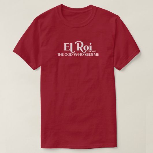 El Roi De God die Genesis ziet Bijbel 16:13 T-shirt (Design voorkant)