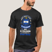 El Salvador Salvadoran El Salvador Flag Quote T-shirt (Voorkant)