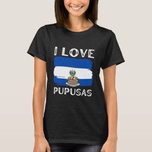 El Salvador Shirt   Ik hou van pupusas unisex