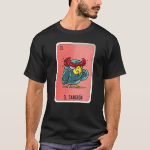 El Sangrón Mexican Lottery Mexico Loteria Kaarten T-shirt