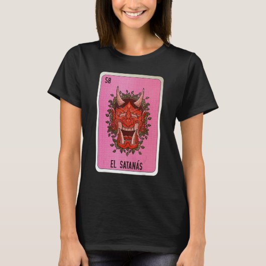 El Satanas Mexican Slang Lottery Bingo Cards T-shirt (Voorkant)