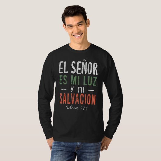 El señor es mi luz en esspanol Christelijk Spaans  T-shirt (Voorkant volledig)