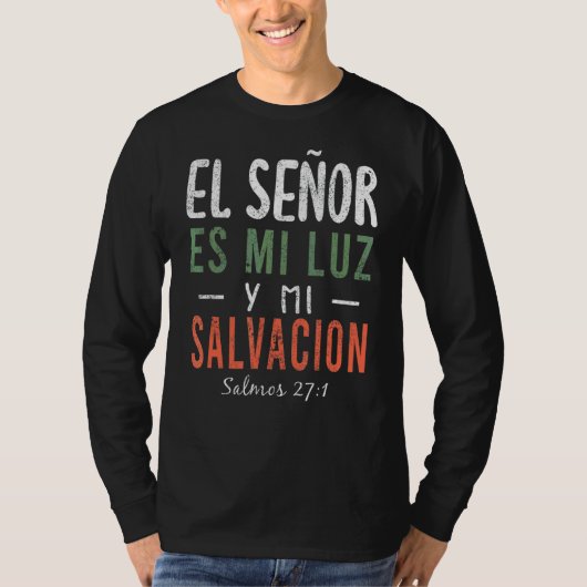 El señor es mi luz en esspanol Christelijk Spaans  T-shirt (Voorkant)