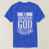 EL Shaddai God Almighty Psalm 91 Christelijke Jezu T-shirt (Design voorkant)