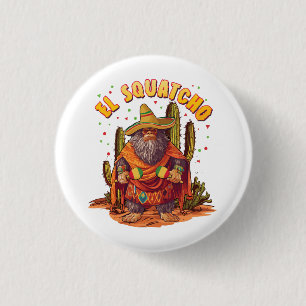 El Squatcho Bigfoot met Maraca, Sombrero en Ponc Ronde Button 3,2 Cm