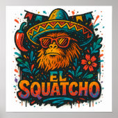 El Squatcho Fiesta Graffiti Bigfoot Art Poster (Voorkant)