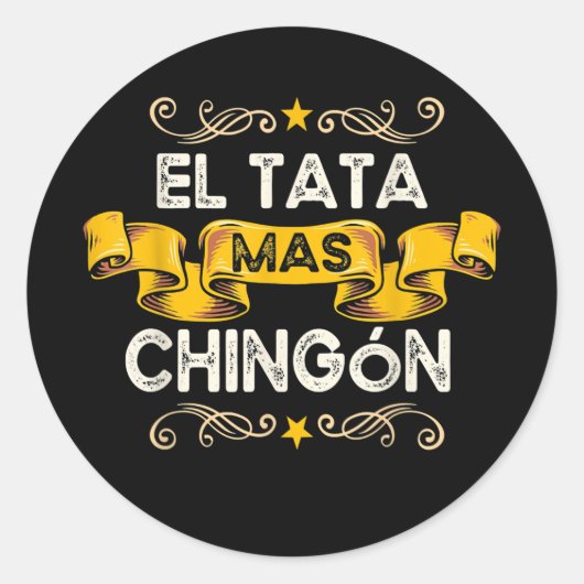 El Tata Mas Chingon Funny Mexicaanse opa Ronde Sticker (Voorkant)