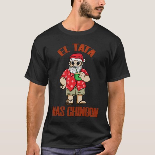 El Tata mas Chingon Santa Claus Spaans Abuelo T-shirt (Voorkant)