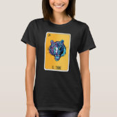 El Tigre Mexican Lottery Mexico Loteria Cards  1 T-shirt (Voorkant)