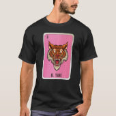 El Tigre Mexican Lottery Mexico Loteria Cards T-shirt (Voorkant)