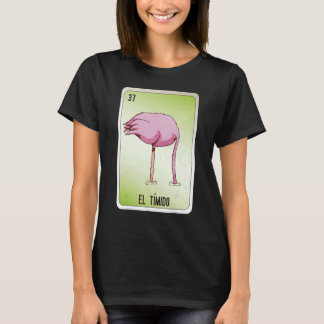 El Timido Mexican Slang Lottery Bingo Cards T-shirt
