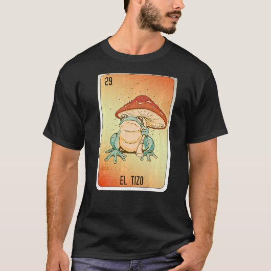 El Tizo Mexican Slang Lottery Bingo Cards T-shirt (Voorkant)