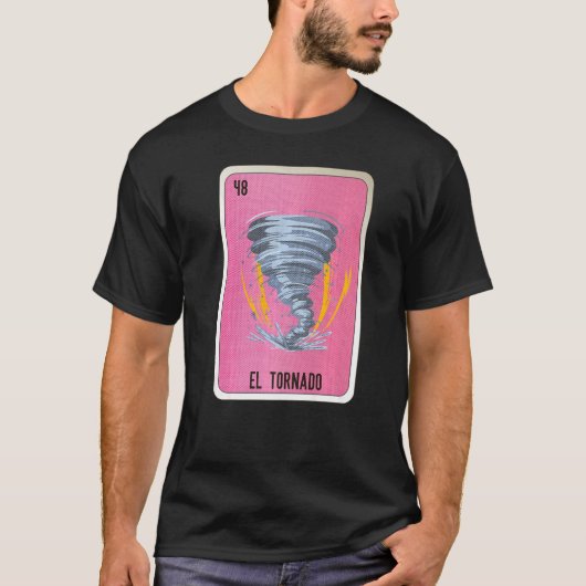 El Tornado Mexican Slang Lottery Bingo Cards   T-shirt (Voorkant)
